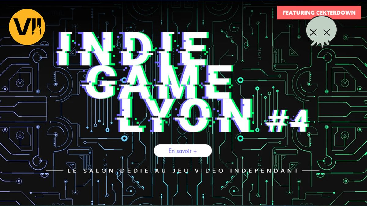 INDIE GAME LYON #4 - Débrief